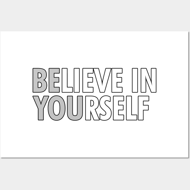 Be You Believe In Yourself (1) Wall Art by cdclocks